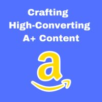 Crafting High-Converting A+ Brand Content on Amazon: Insights from an Experienced Amazon Copywriter