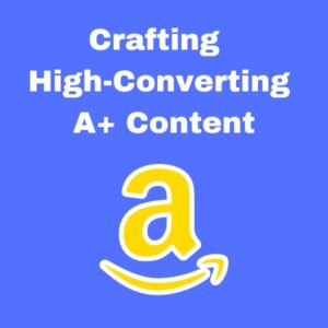 Amazon A+ Content Copywriter Product Listing EBC Enhanced Brand Content Service